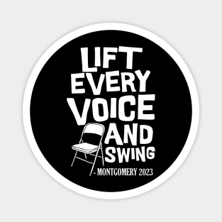 Lift Every Voice and Swing Montgomery White Chair Magnet